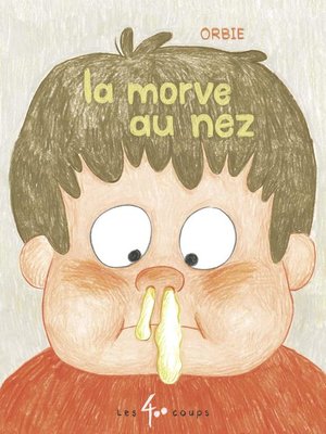 cover image of La morve au nez